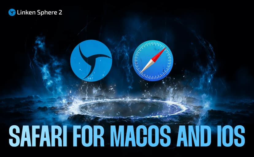 Safari Browser Configs in Linken Sphere